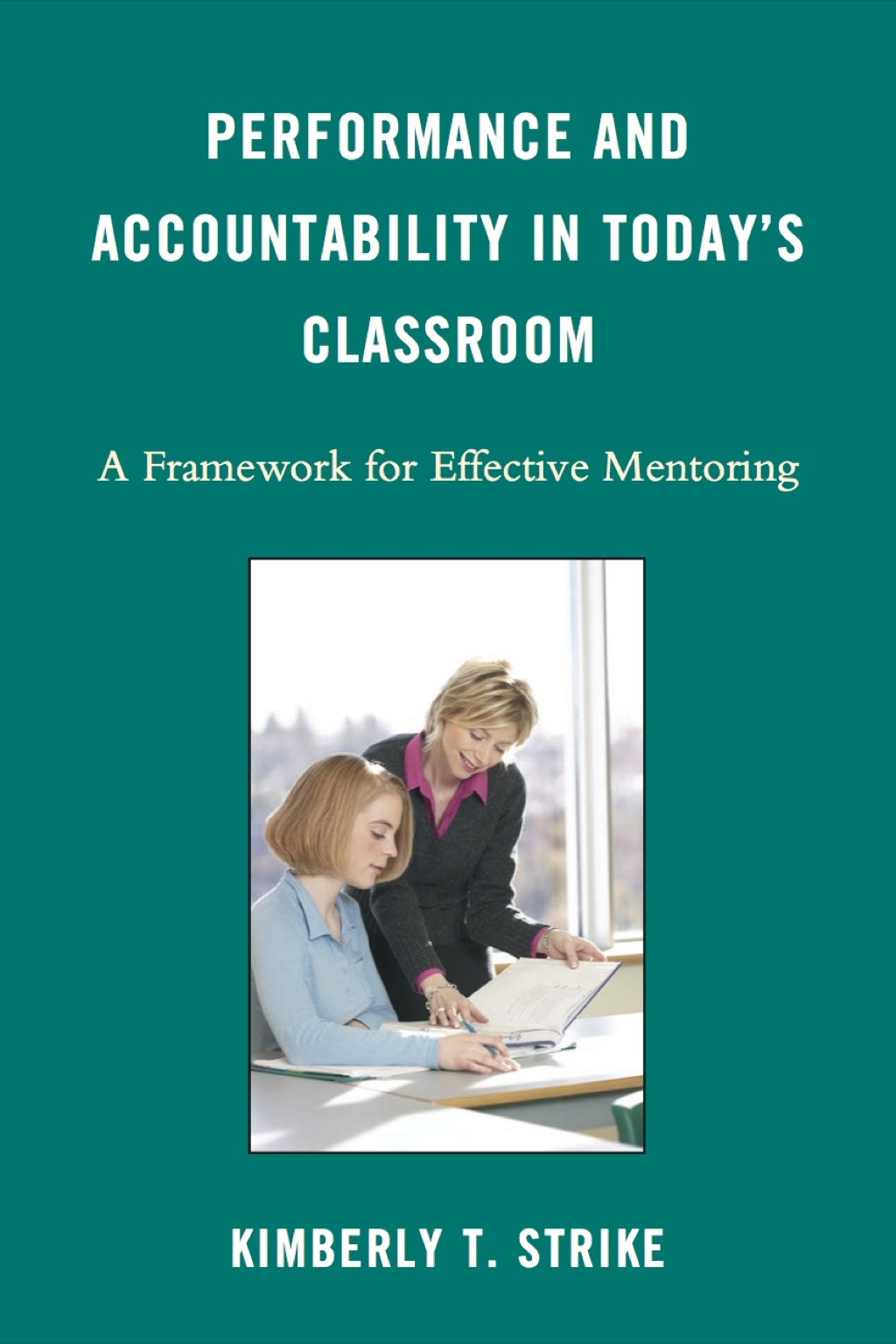 Performance and Accountability in Today's Classroom  â€“ PDF/EPUB Version Downloadable