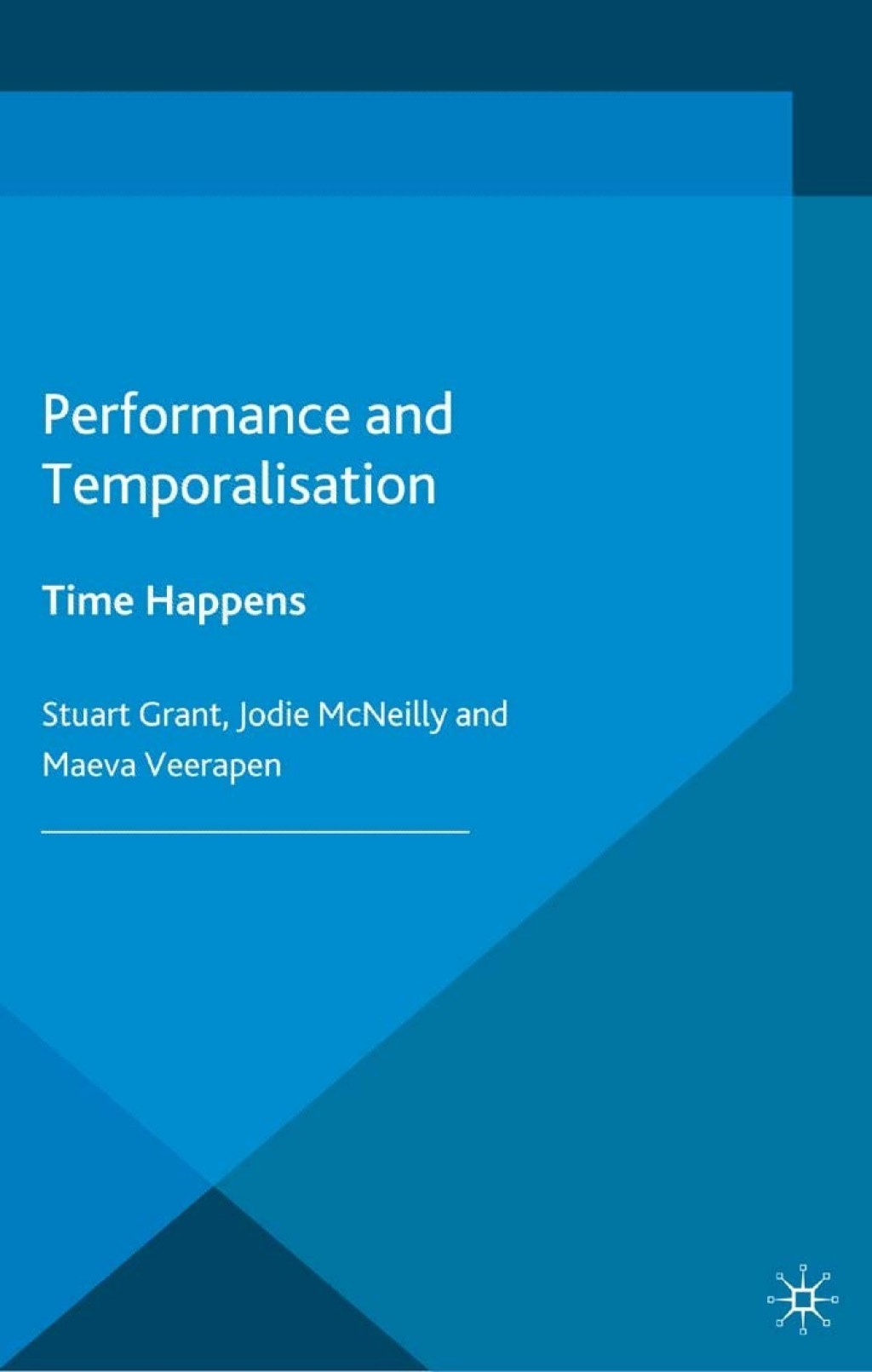 Performance and Temporalisation Time Happens  â€“ PDF/EPUB Version Downloadable