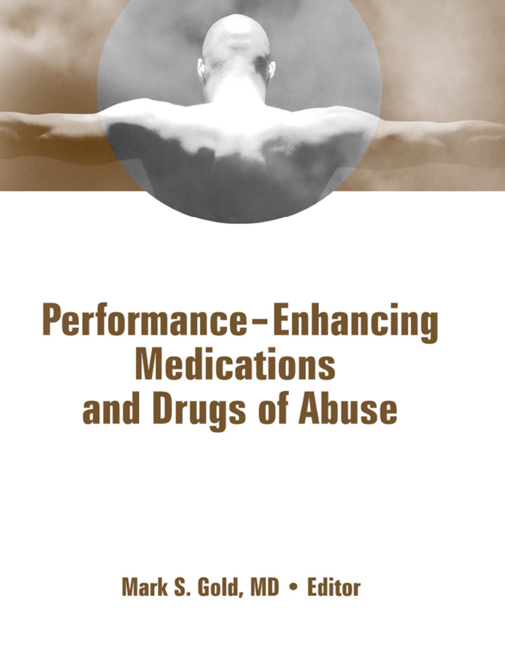Performance Enhancing Medications and Drugs of Abuse 1st Edition â€“ PDF/EPUB Version Downloadable