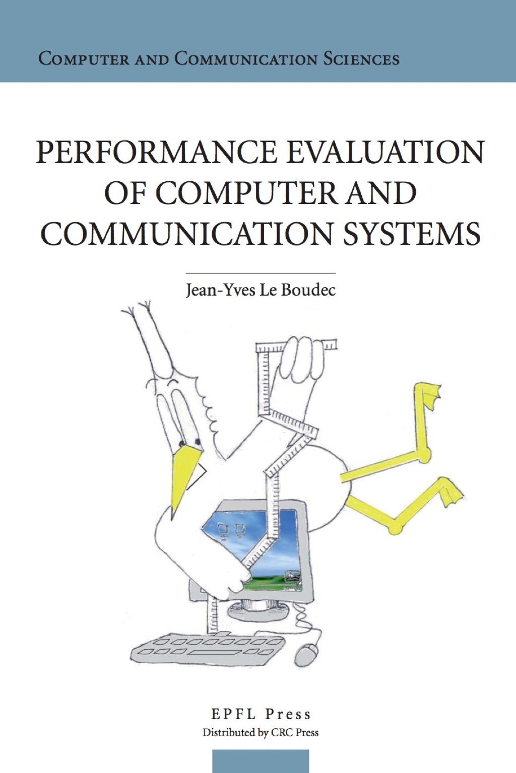 Performance Evaluation of Computer and Communication Systems 1st Edition â€“ PDF/EPUB Version Downloadable