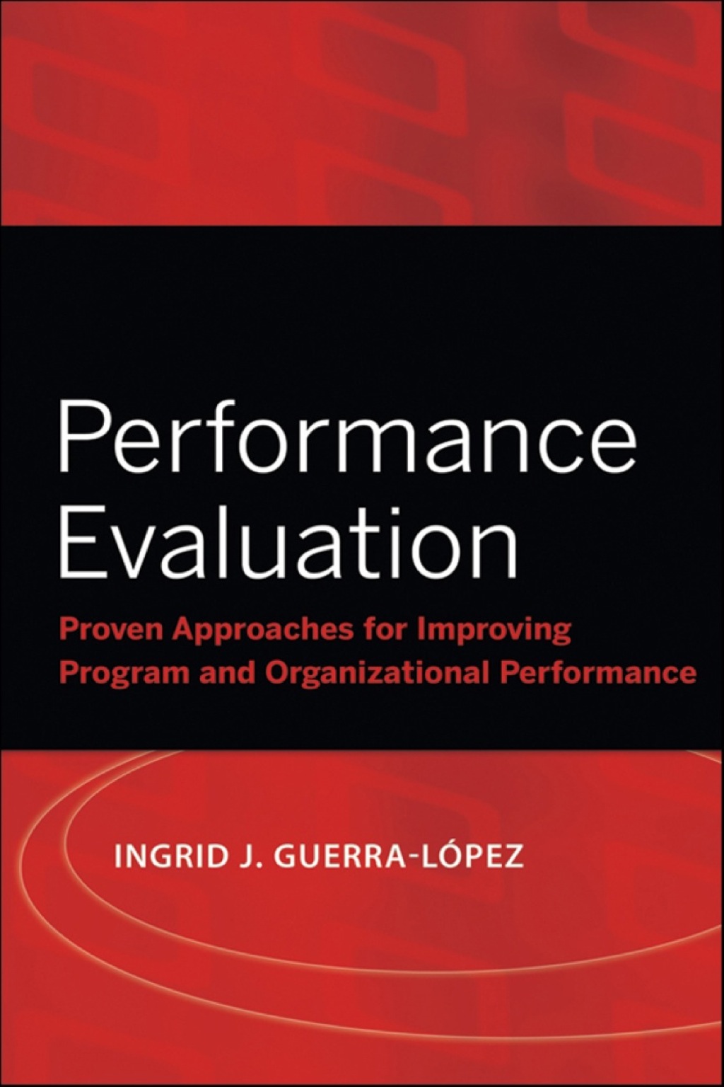 Performance Evaluation: Proven Approaches for Improving Program and Organizational Performance 1st Edition â€“ PDF/EPUB Version Downloadable