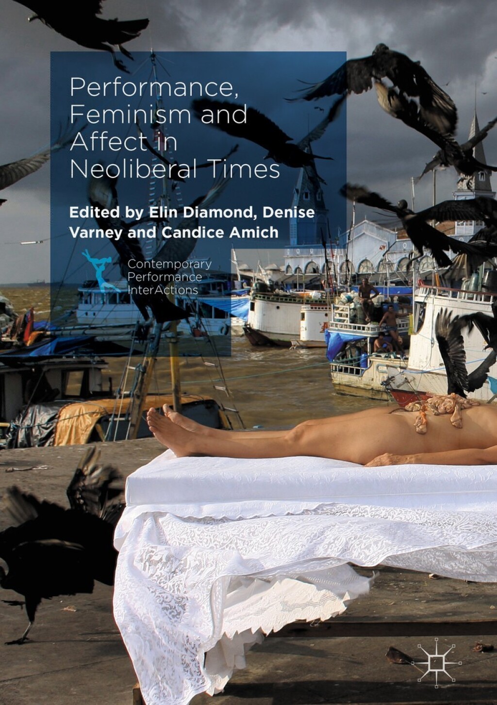 Performance, Feminism and Affect in Neoliberal Times  â€“ PDF/EPUB Version Downloadable