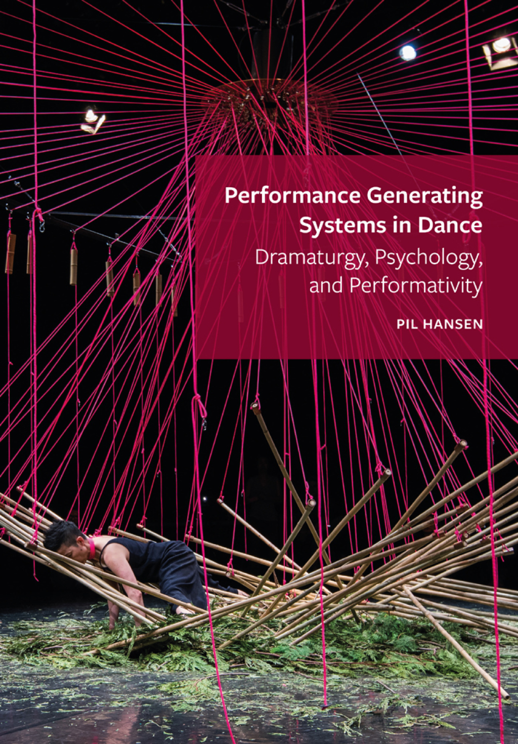 Performance Generating Systems in Dance Dramaturgy, Psychology, and Performativity 1st Edition â€“ PDF/EPUB Version Downloadable