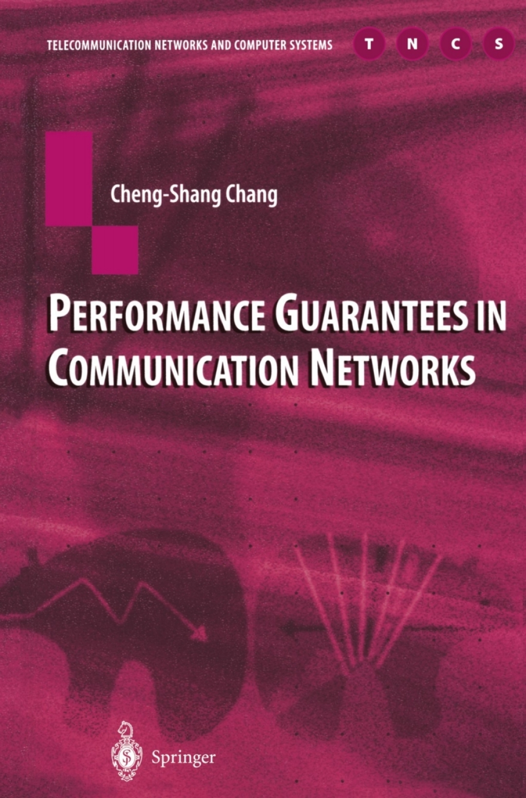 Performance Guarantees in Communication Networks  â€“ PDF/EPUB Version Downloadable