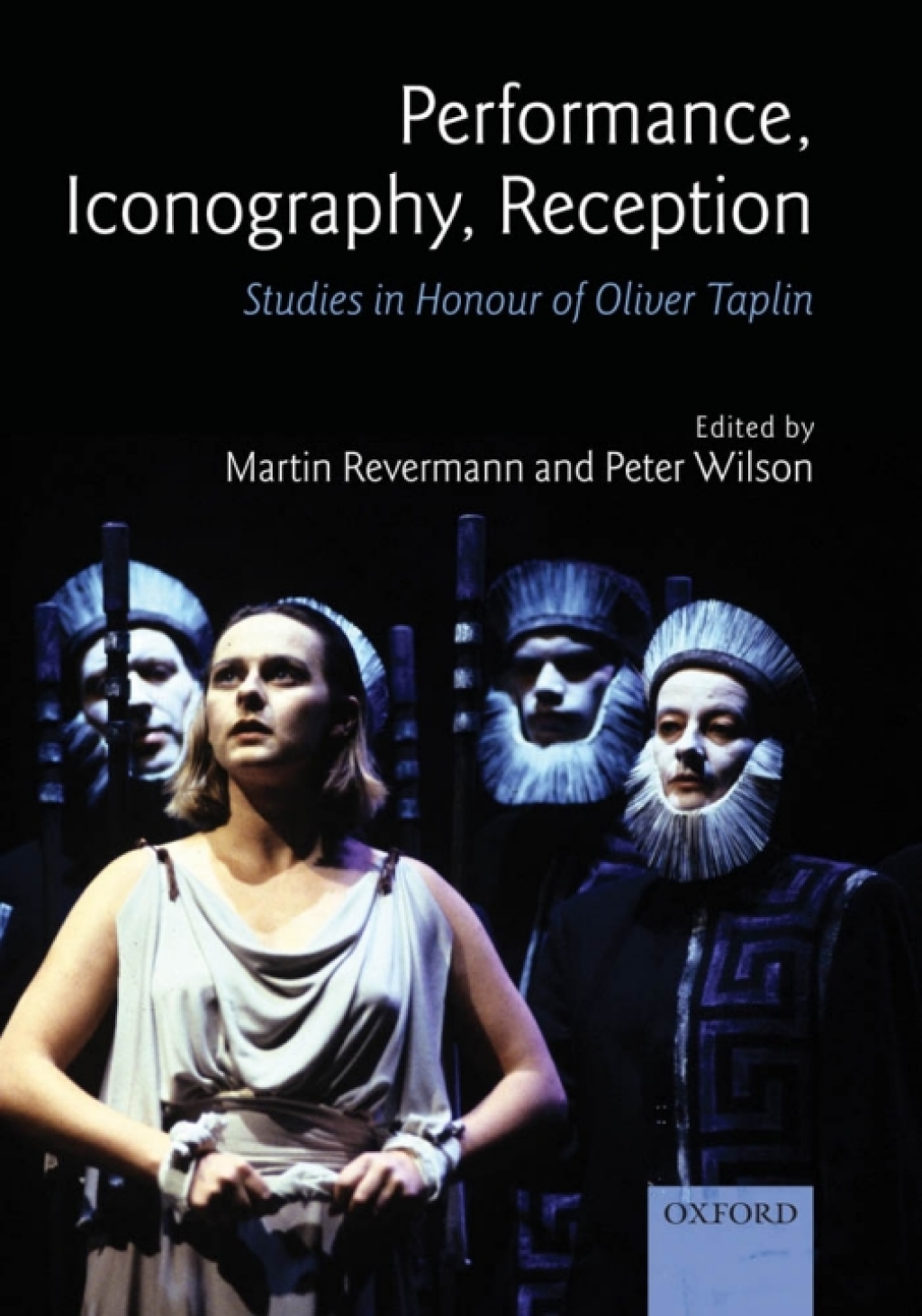 Performance, Iconography, Reception Studies in Honour of Oliver Taplin 1st Edition â€“ PDF/EPUB Version Downloadable