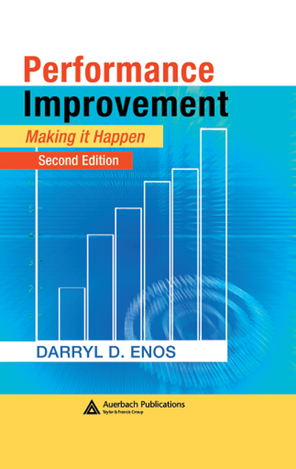 Performance Improvement Making it Happen, Second Edition 2nd Edition â€“ PDF/EPUB Version Downloadable