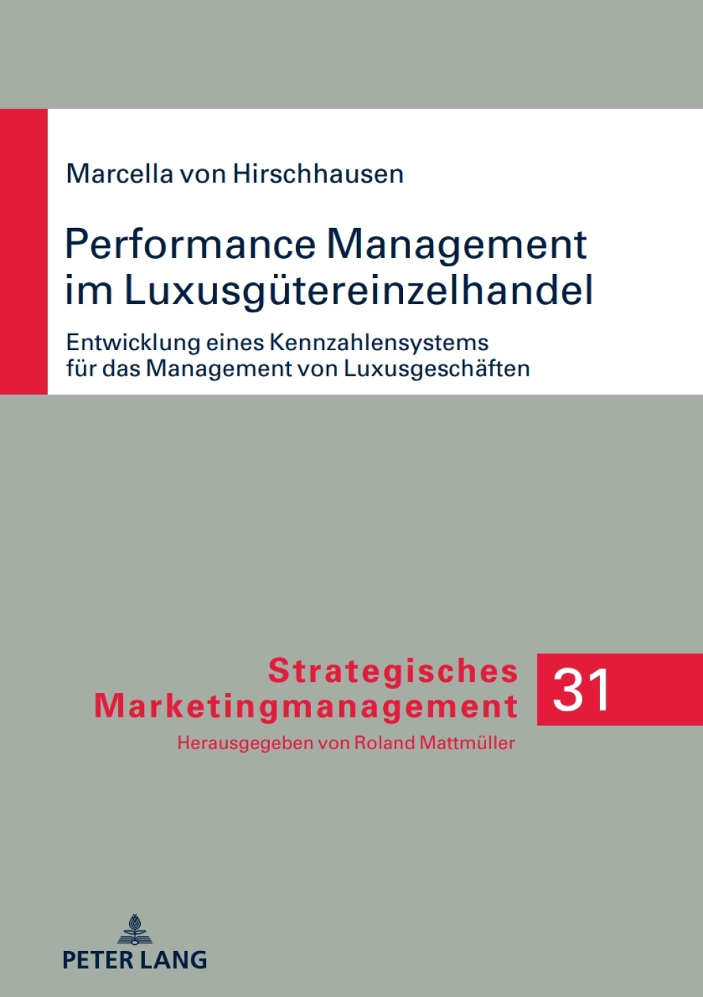 Performance Management im Luxusguetereinzelhandel Entwicklung eines Kennzahlensystems fuer das Management von Luxusgeschaeften 1st Edition â€“ PDF/EPUB Version Downloadable