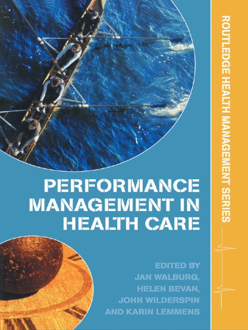 Performance Management in Healthcare Improving Patient Outcomes, An Integrated Approach 1st Edition â€“ PDF/EPUB Version Downloadable