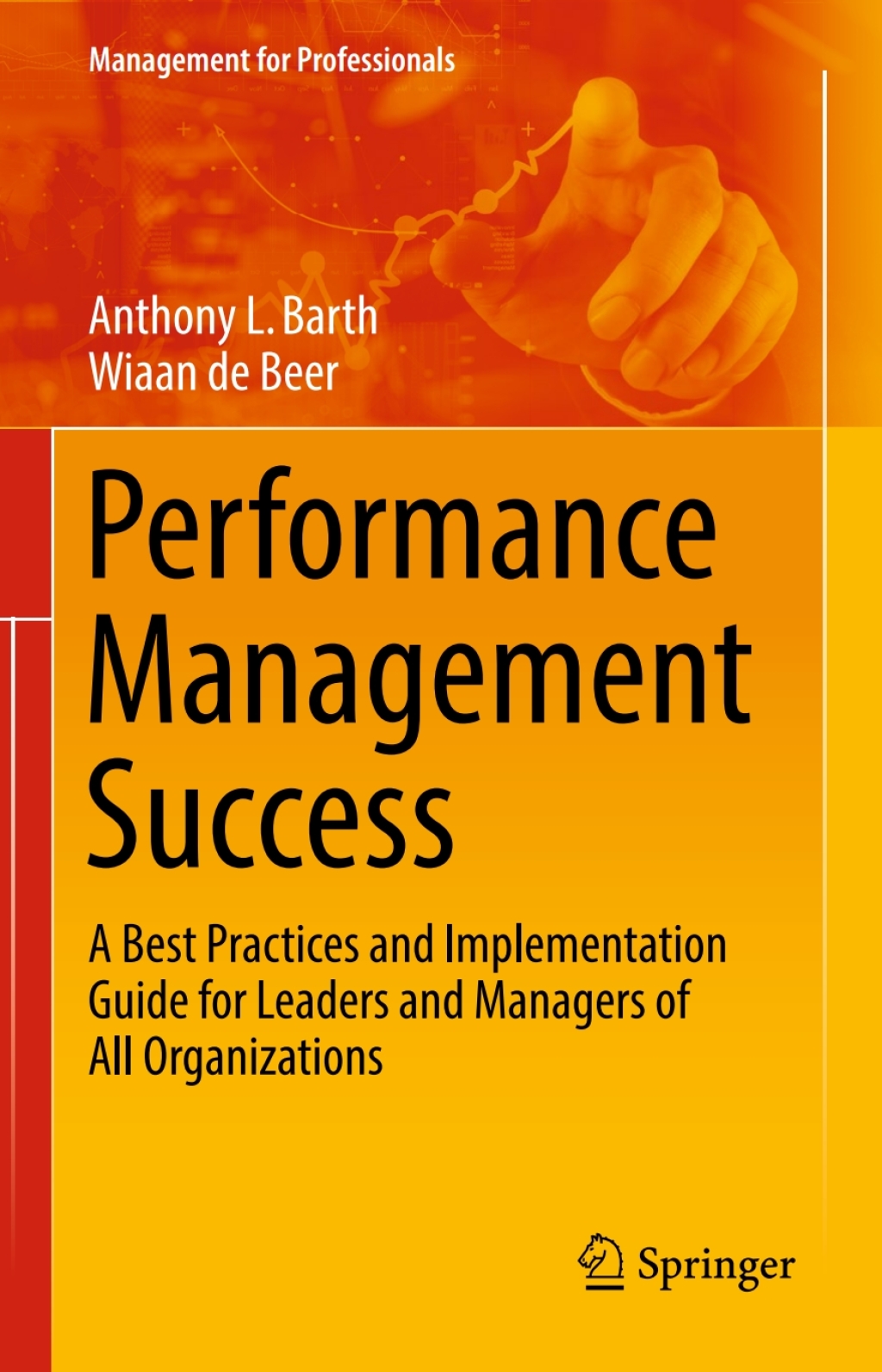 Performance Management Success A Best Practices and Implementation Guide for Leaders and Managers of All Organizations  â€“ PDF/EPUB Version Downloadable