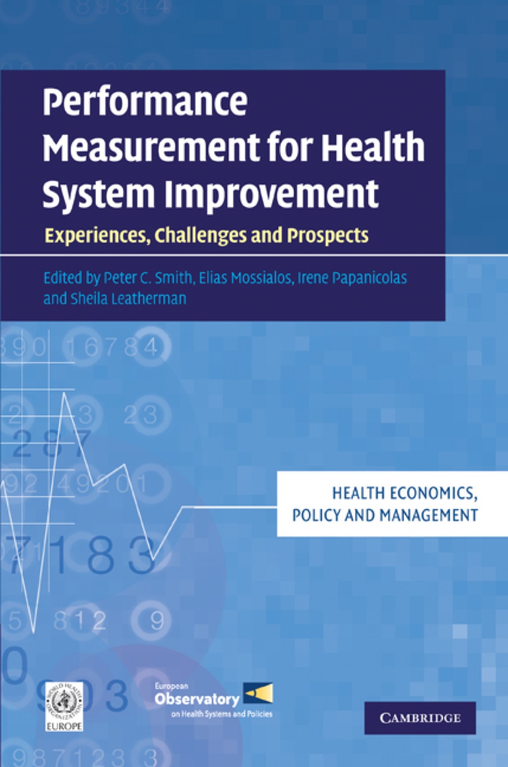 Performance Measurement for Health System Improvement Experiences, Challenges and Prospects 1st Edition â€“ PDF/EPUB Version Downloadable
