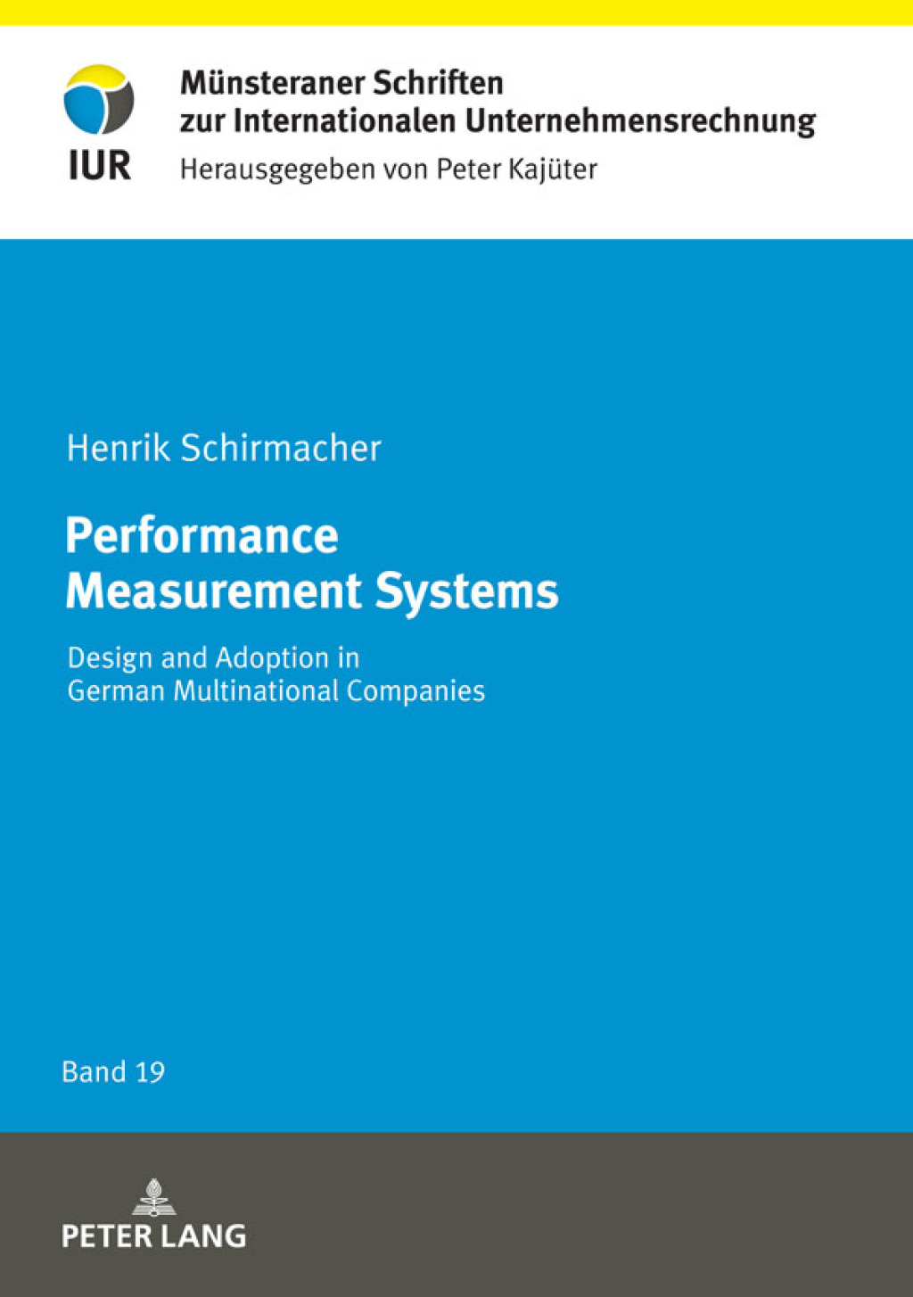 Performance Measurement Systems Design and Adoption in German Multinational Companies 1st Edition â€“ PDF/EPUB Version Downloadable