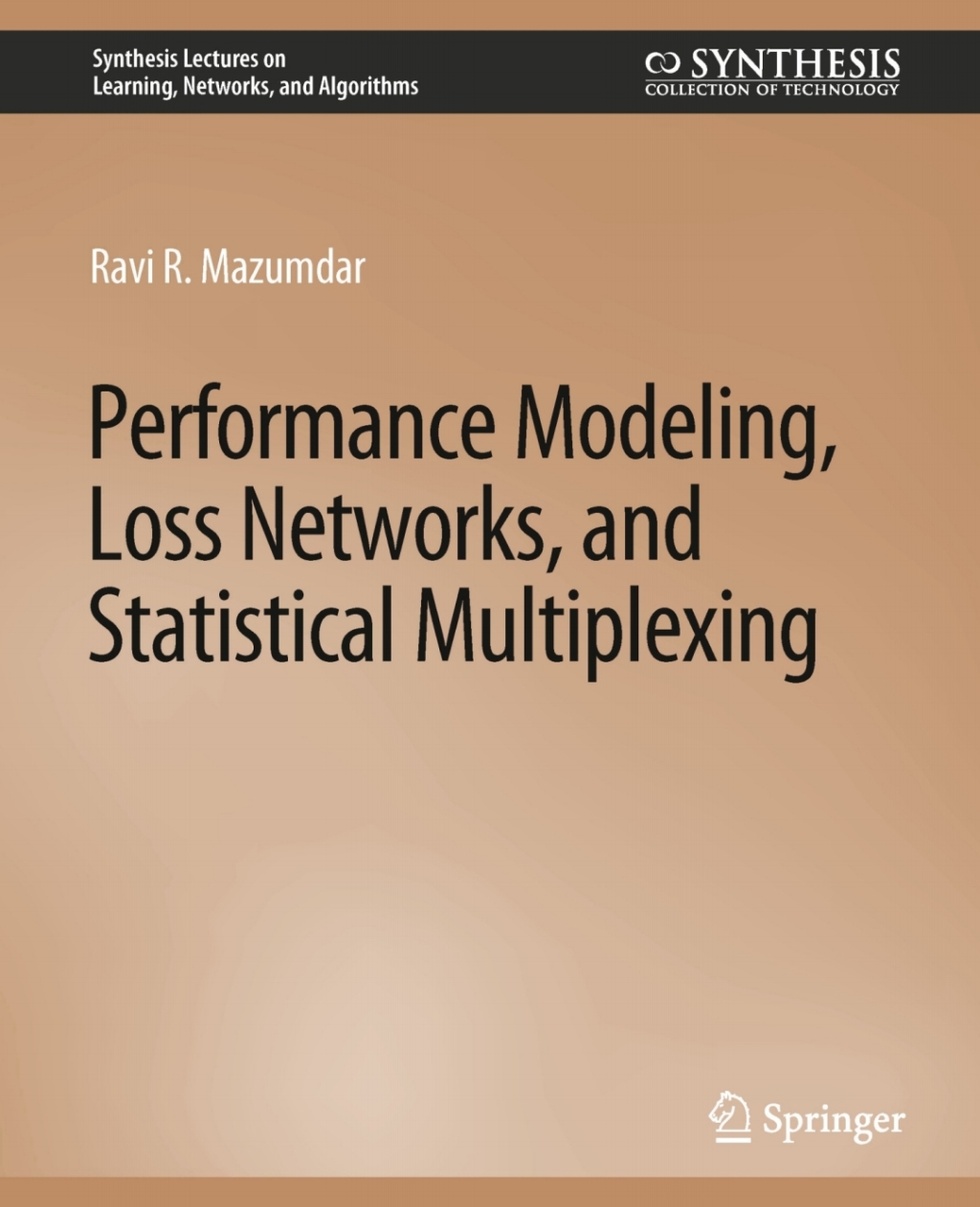 Performance Modeling, Loss Networks, and Statistical Multiplexing  â€“ PDF/EPUB Version Downloadable