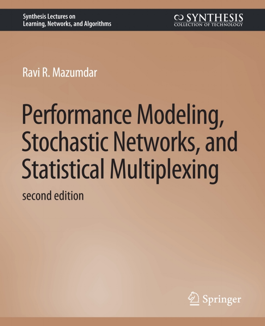 Performance Modeling, Stochastic Networks, and Statistical Multiplexing, Second Edition 2nd Edition â€“ PDF/EPUB Version Downloadable