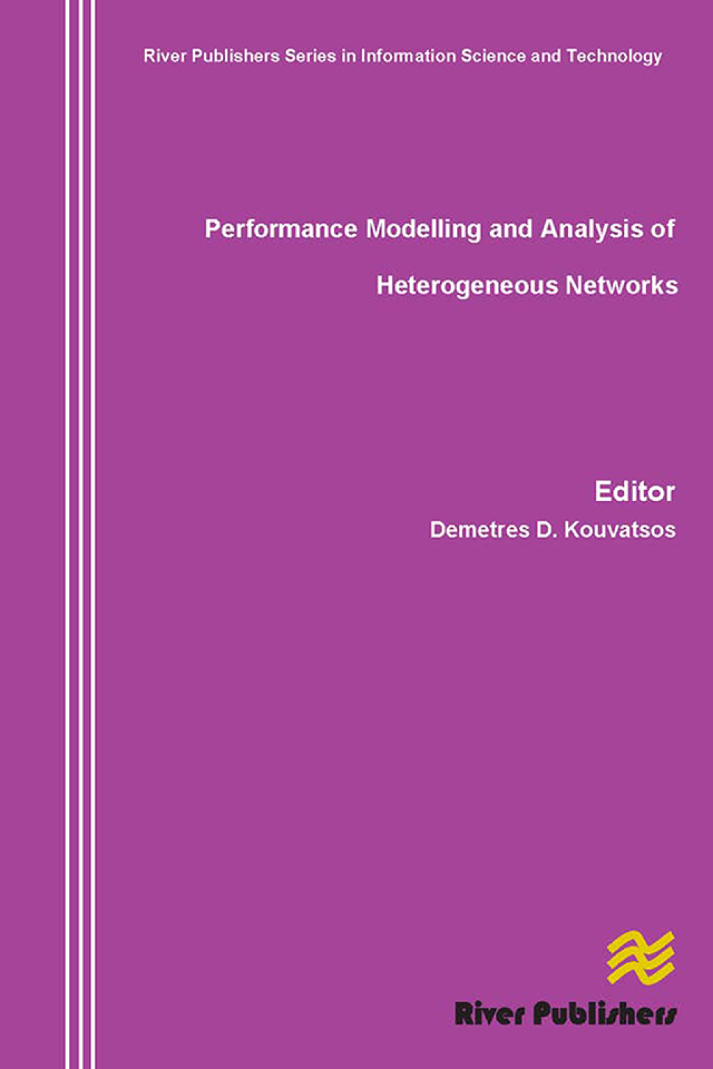 Performance Modelling and Analysis of Heterogeneous Networks 1st Edition â€“ PDF/EPUB Version Downloadable