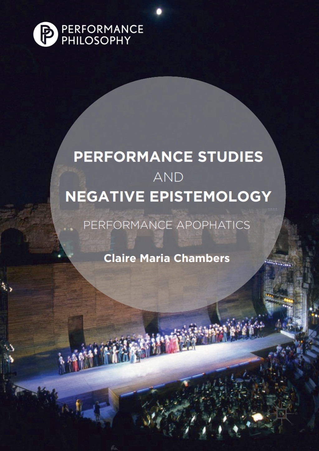 Performance Studies and Negative Epistemology Performance Apophatics  â€“ PDF/EPUB Version Downloadable