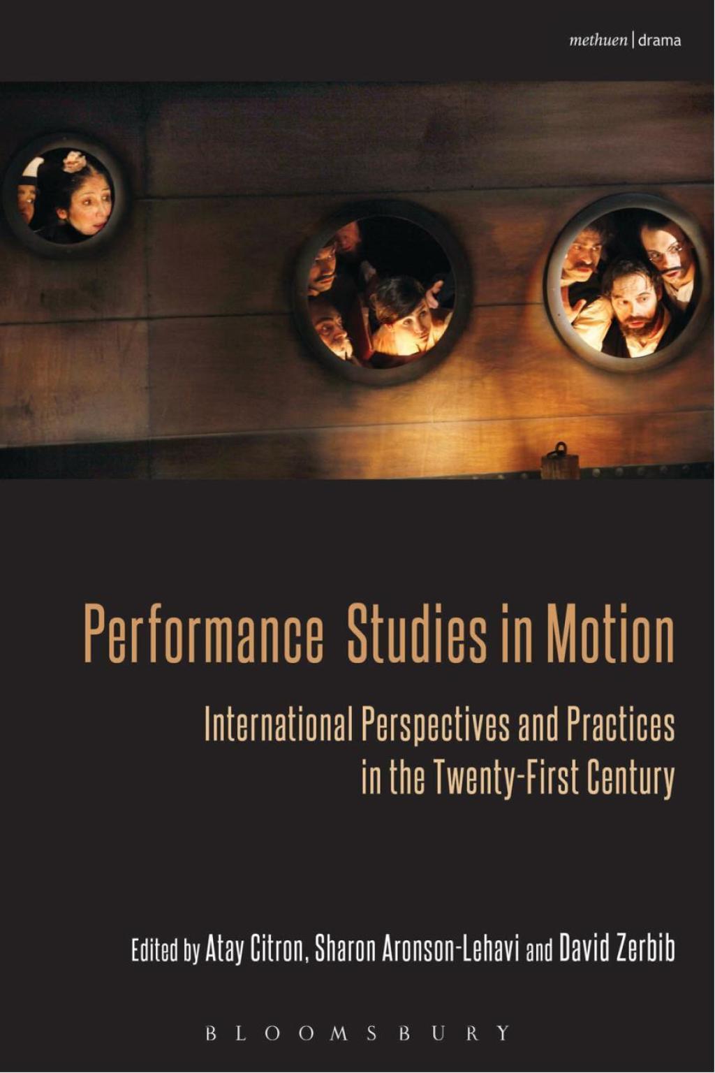 Performance Studies in Motion International Perspectives and Practices in the Twenty-First Century 1st Edition â€“ PDF/EPUB Version Downloadable