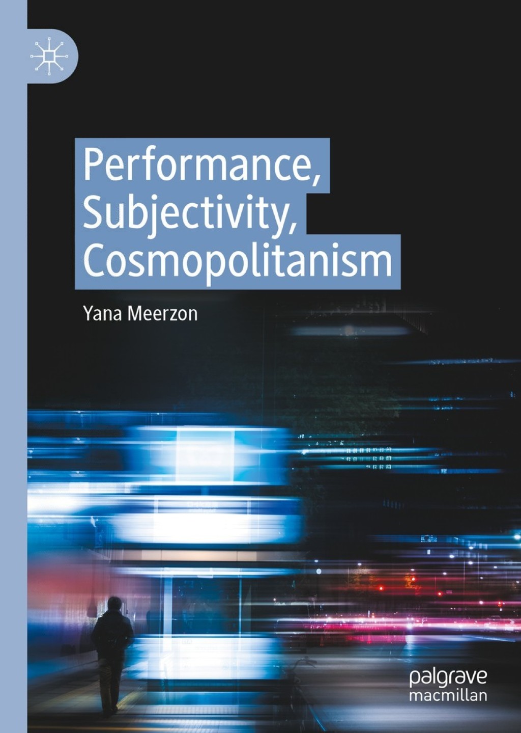 Performance, Subjectivity, Cosmopolitanism  â€“ PDF/EPUB Version Downloadable