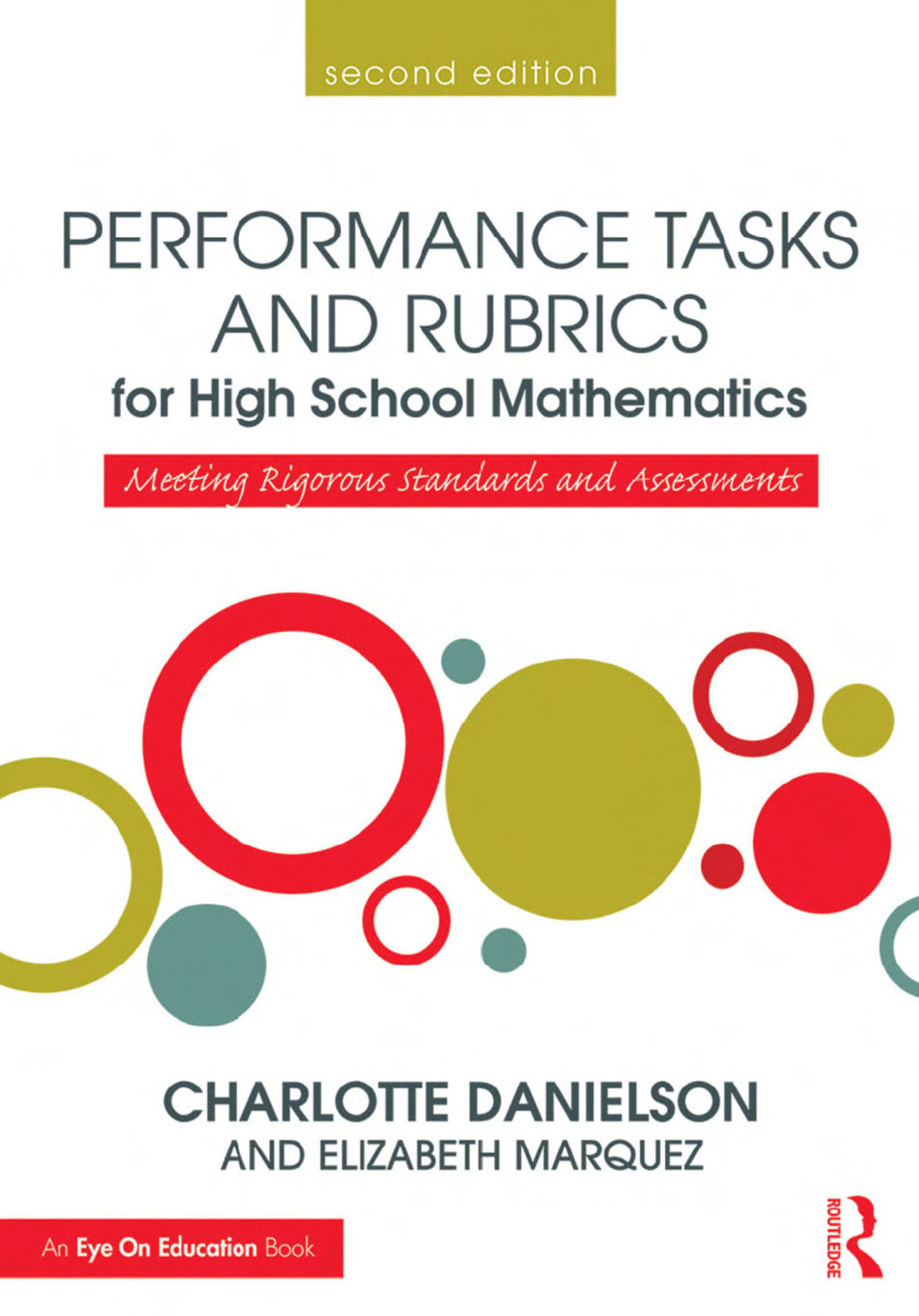 Performance Tasks and Rubrics for High School Mathematics Meeting Rigorous Standards and Assessments 2nd Edition â€“ PDF/EPUB Version Downloadable