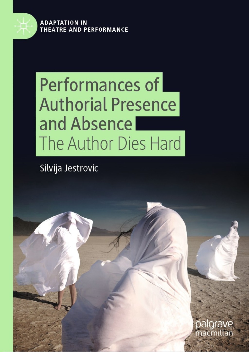 Performances of Authorial Presence and Absence The Author Dies Hard  â€“ PDF/EPUB Version Downloadable