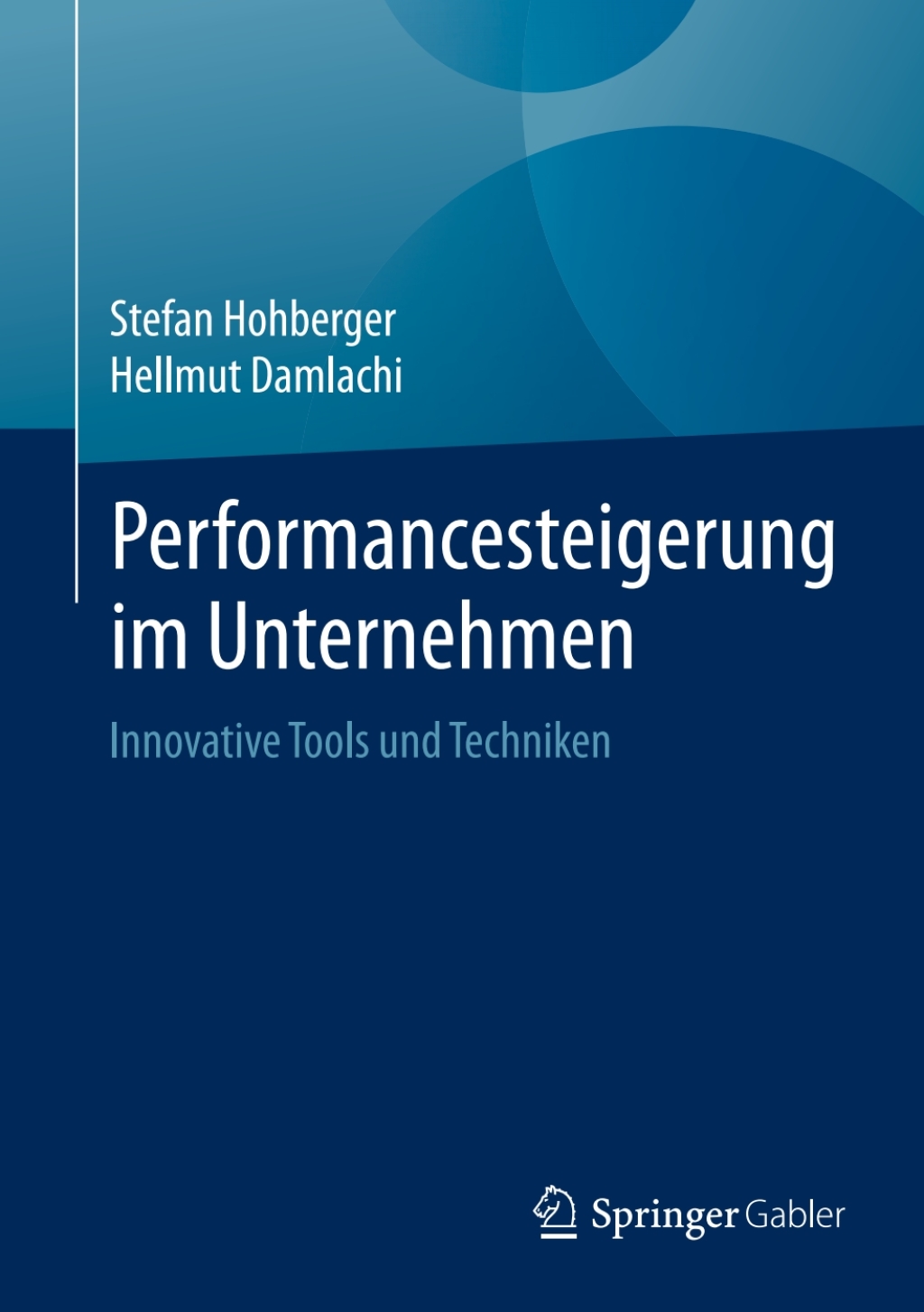 Performancesteigerung im Unternehmen Innovative Tools und Techniken  â€“ PDF/EPUB Version Downloadable