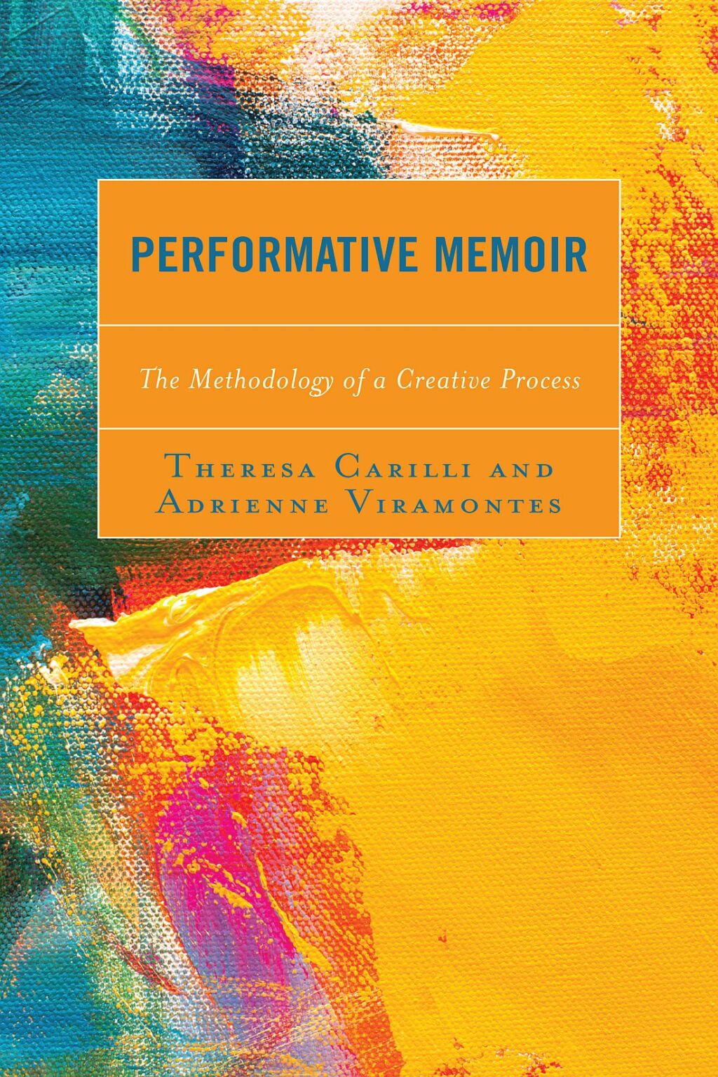 Performative Memoir The Methodology of a Creative Process 1st Edition â€“ PDF/EPUB Version Downloadable