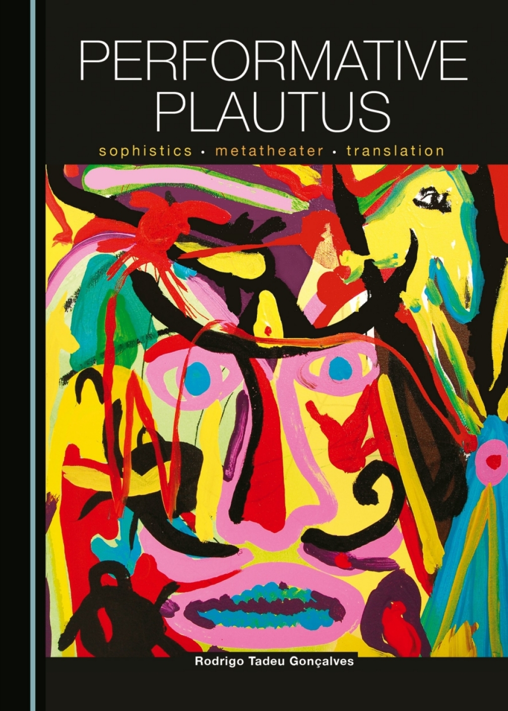 Performative Plautus Sophistics, Metatheater and Translation 1st Edition â€“ PDF/EPUB Version Downloadable