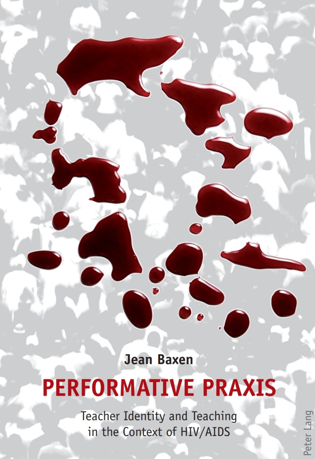 Performative Praxis Teacher Identity and Teaching in the Context of HIV/AIDS 1st Edition â€“ PDF/EPUB Version Downloadable