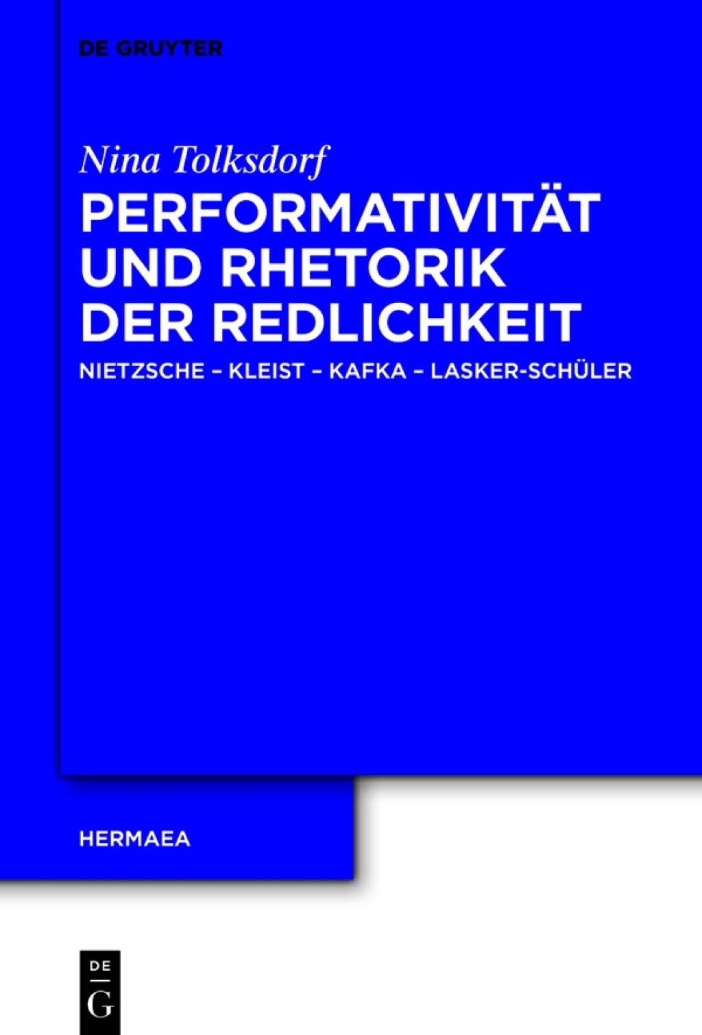 PerformativitÃ¤t und Rhetorik der Redlichkeit Nietzsche â€“ Kleist â€“ Kafka â€“ Lasker-SchÃ¼ler 1st Edition â€“ PDF/EPUB Version Downloadable