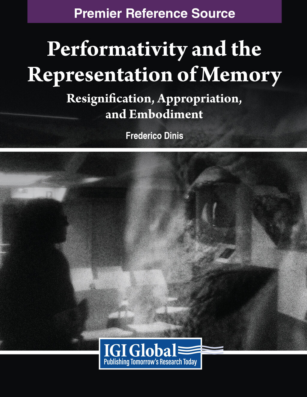 Performativity and the Representation of Memory: Resignification, Appropriation, and Embodiment  â€“ PDF/EPUB Version Downloadable