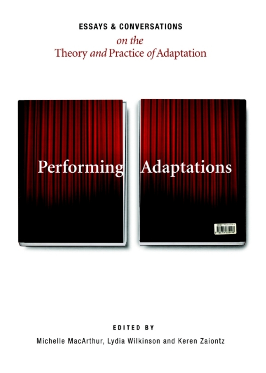 Performing Adaptations Essays and Conversations on the Theory and Practice of Adaptation 1st Edition â€“ PDF/EPUB Version Downloadable