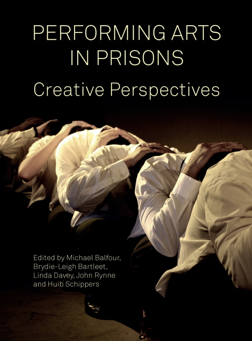 Performing Arts in Prisons Creative Perspectives 1st Edition â€“ PDF/EPUB Version Downloadable
