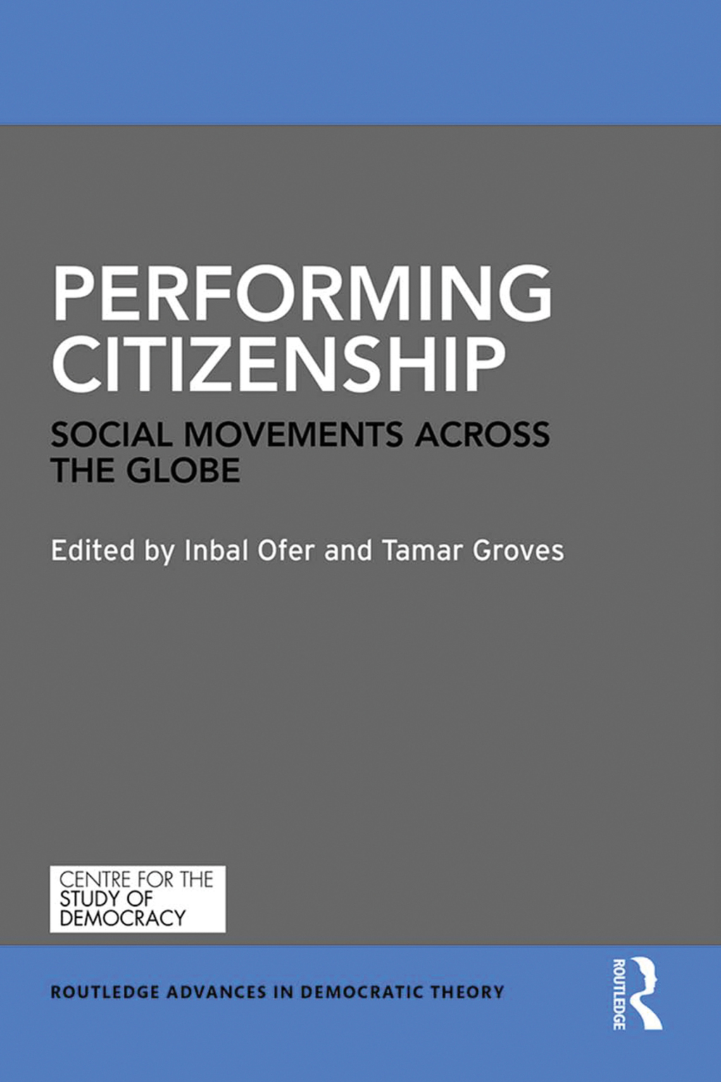 Performing Citizenship Social Movements across the Globe 1st Edition â€“ PDF/EPUB Version Downloadable