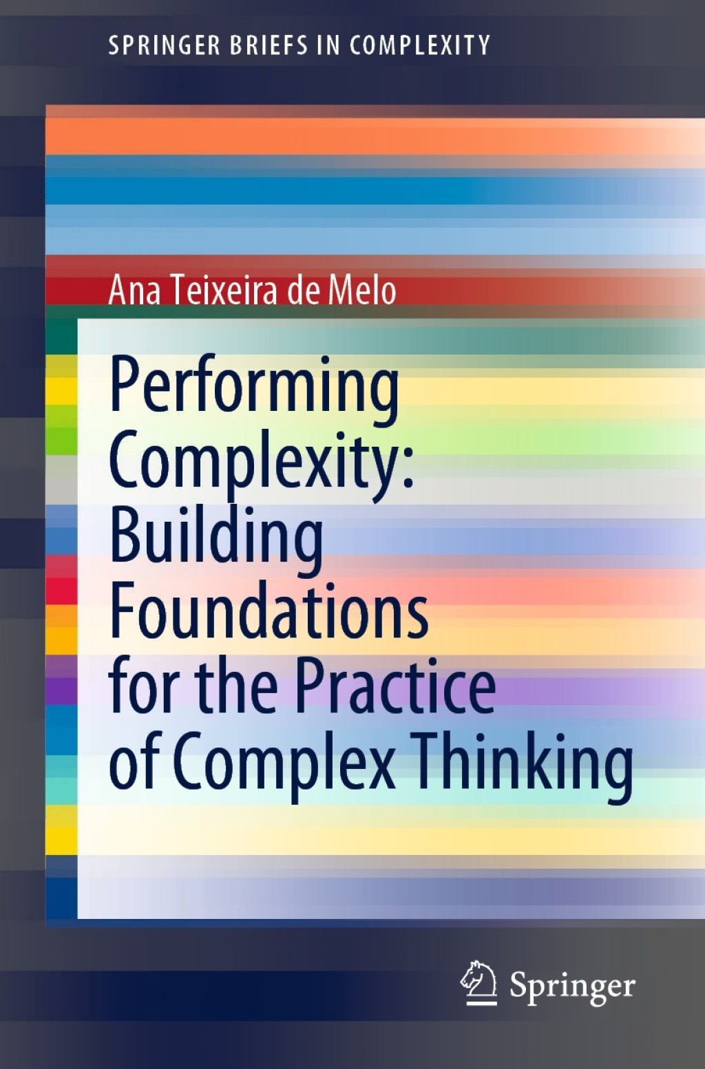 Performing Complexity: Building Foundations for the Practice of Complex Thinking  â€“ PDF/EPUB Version Downloadable