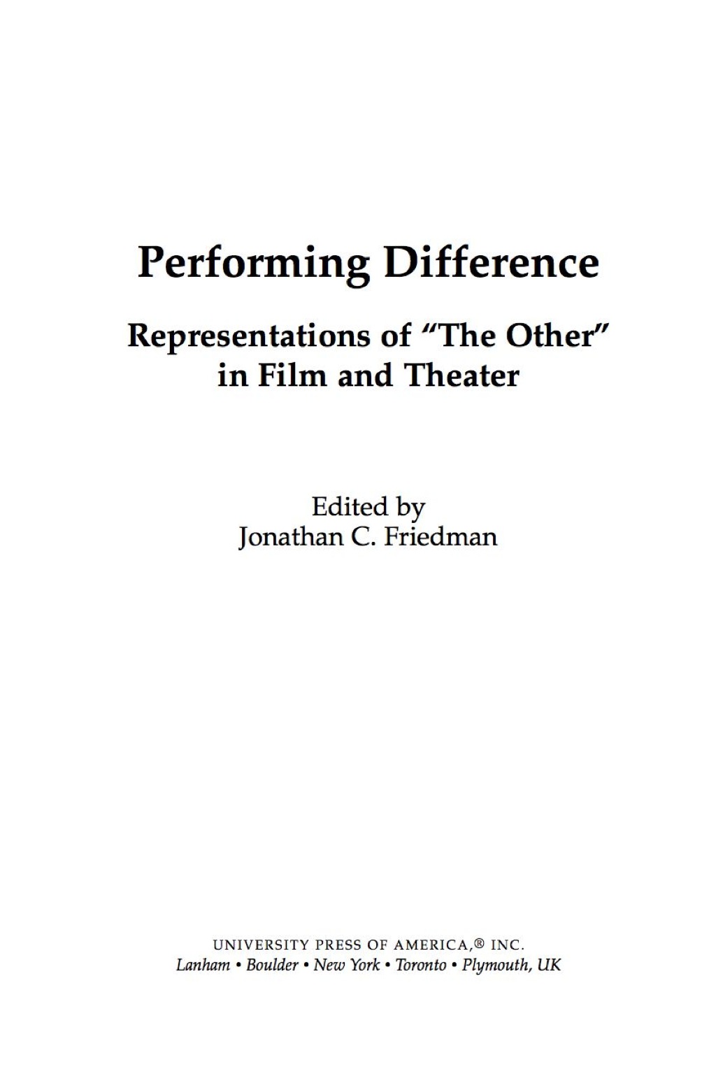 Performing Difference Representations of 'The Other' in Film and Theatre  â€“ PDF/EPUB Version Downloadable