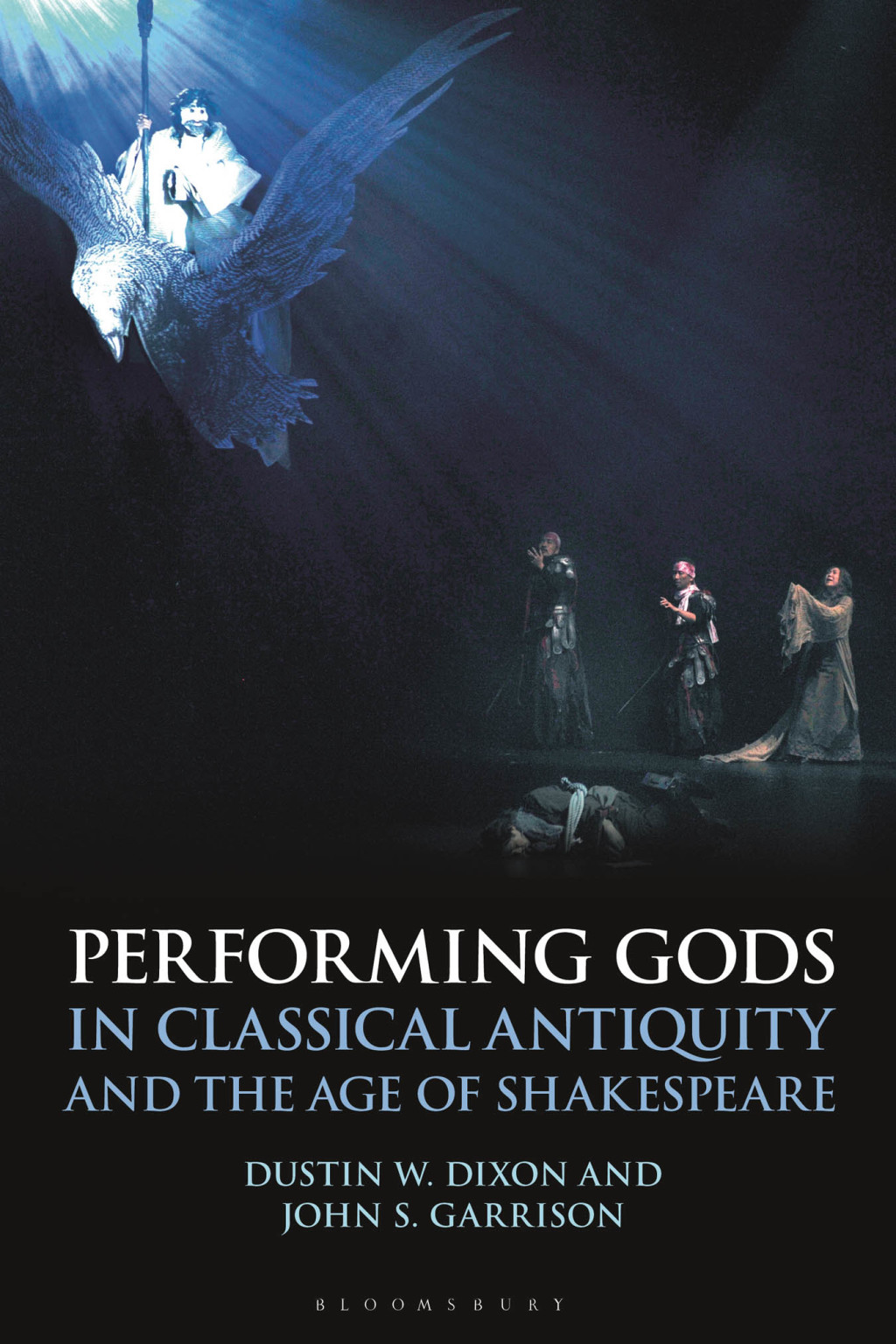 Performing Gods in Classical Antiquity and the Age of Shakespeare 1st Edition â€“ PDF/EPUB Version Downloadable