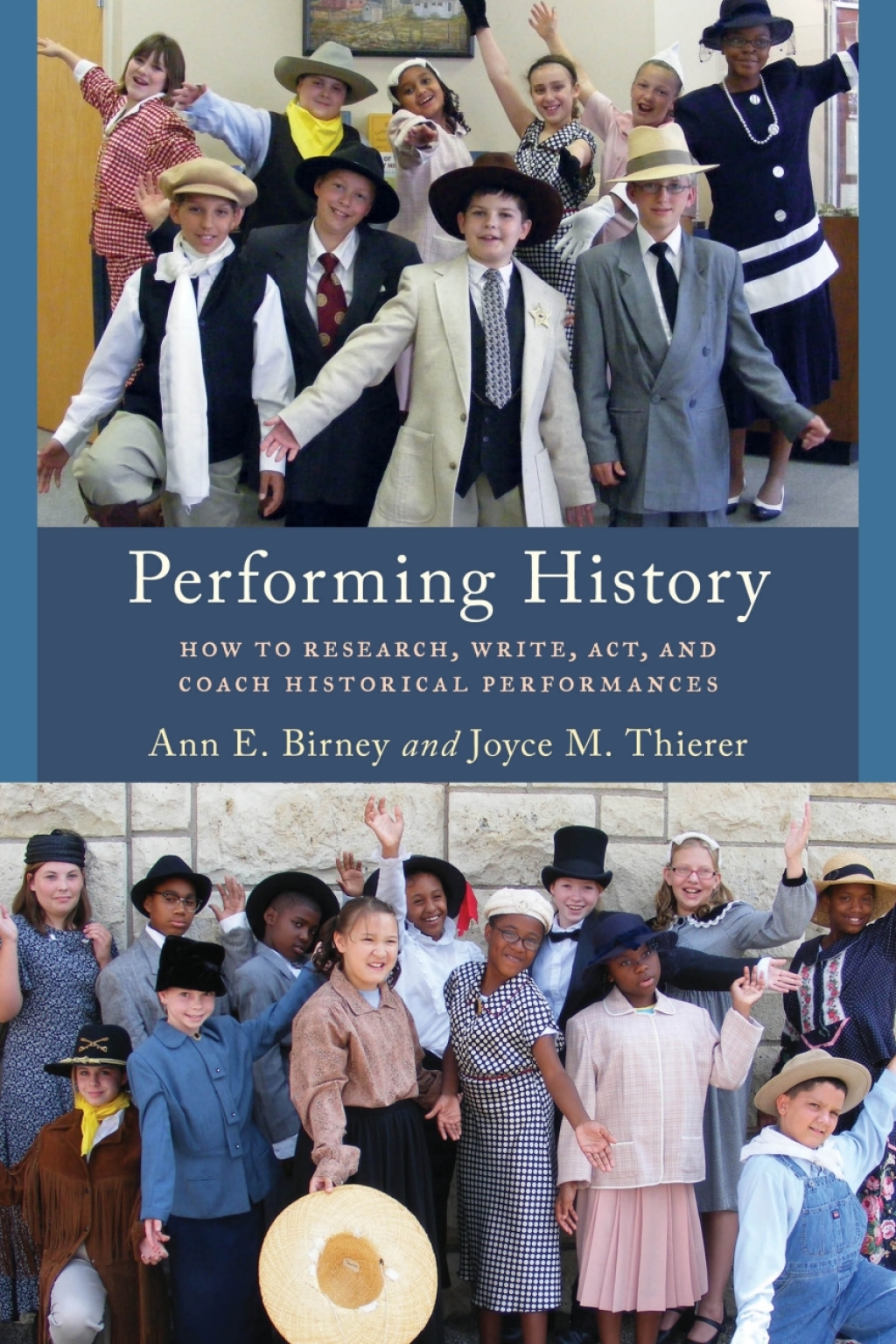 Performing History How to Research, Write, Act, and Coach Historical Performances 1st Edition â€“ PDF/EPUB Version Downloadable