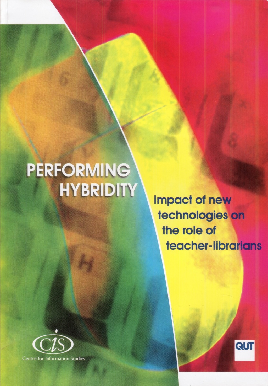 Performing Hybridity: Impact of New Technologies on the Role of Teacher-Librarians - (PDF/EPUB Version)
