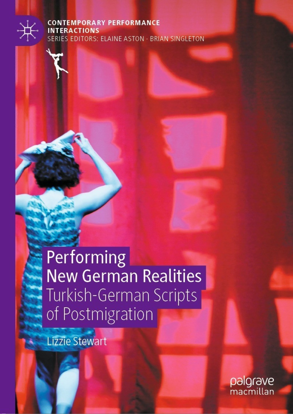 Performing New German Realities Turkish-German Scripts of Postmigration  â€“ PDF/EPUB Version Downloadable