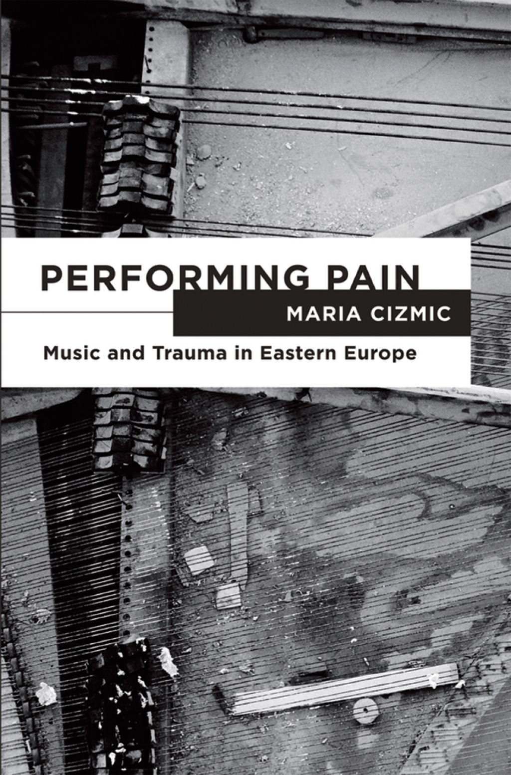 Performing Pain Music and Trauma in Eastern Europe – PDF/EPUB Version Downloadable Performing Pain Music and Trauma in Eastern Europe – PDF/EPUB Version Downloadable - Image 1