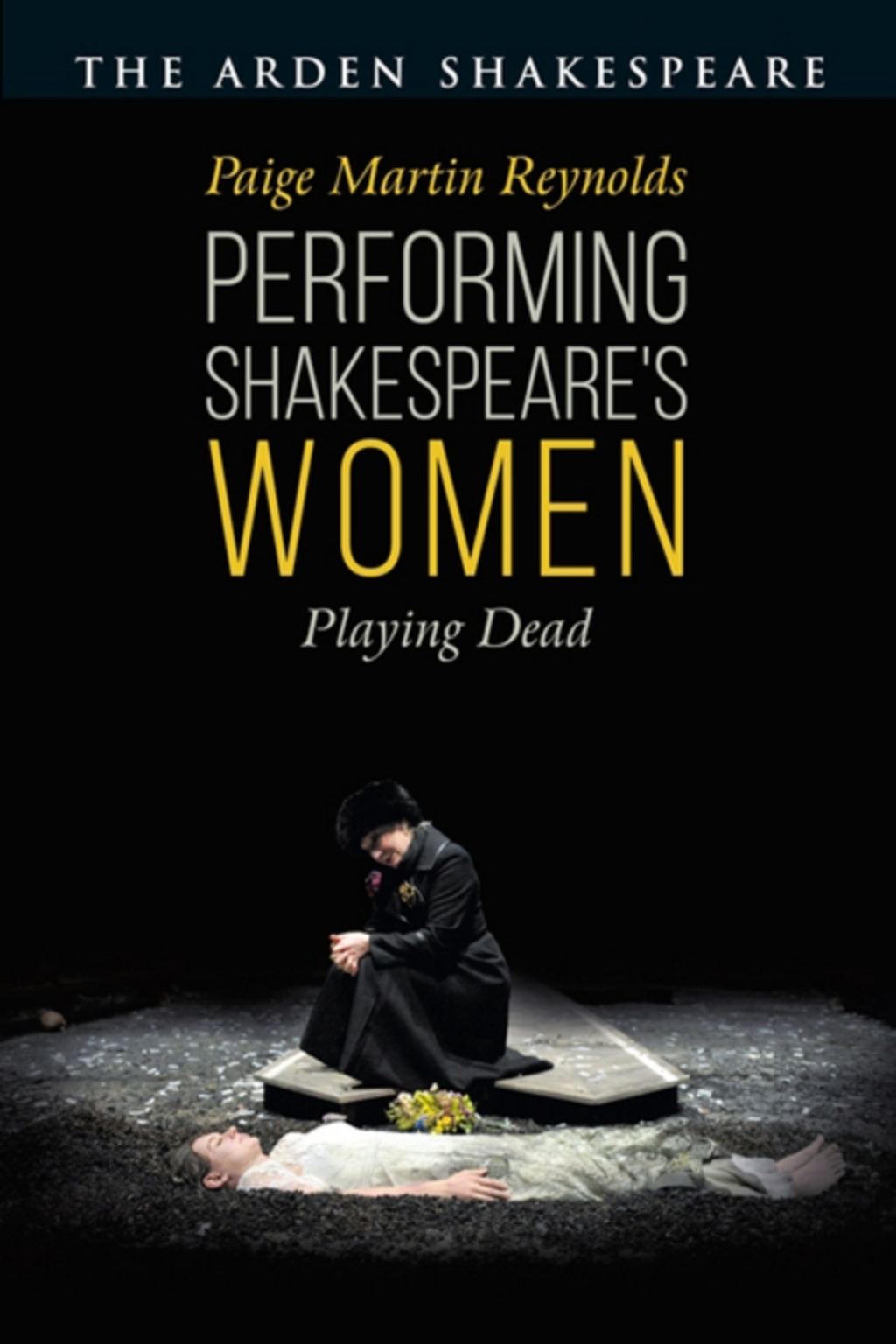 Performing Shakespeare's Women Playing Dead 1st Edition â€“ PDF/EPUB Version Downloadable