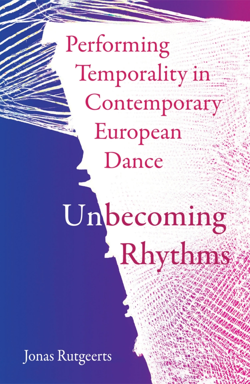 Performing Temporality in Contemporary European Dance Unbecoming Rhythms 1st Edition â€“ PDF/EPUB Version Downloadable