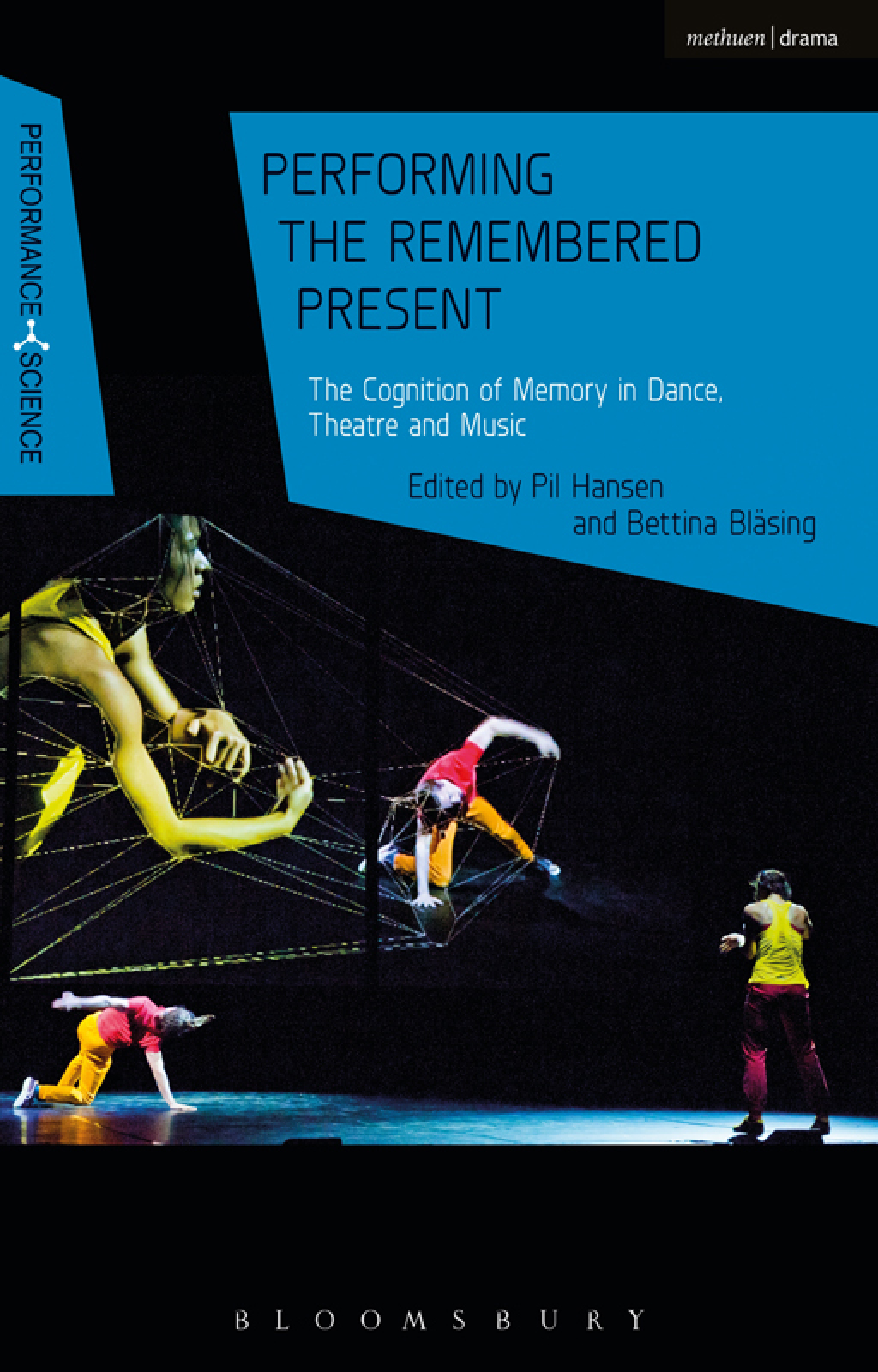 Performing the Remembered Present The Cognition of Memory in Dance, Theatre and Music 1st Edition â€“ PDF/EPUB Version Downloadable