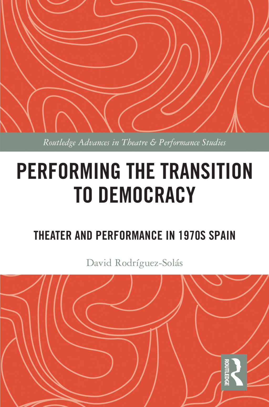 Performing the Transition to Democracy Theater and Performance in 1970s Spain 1st Edition â€“ PDF/EPUB Version Downloadable