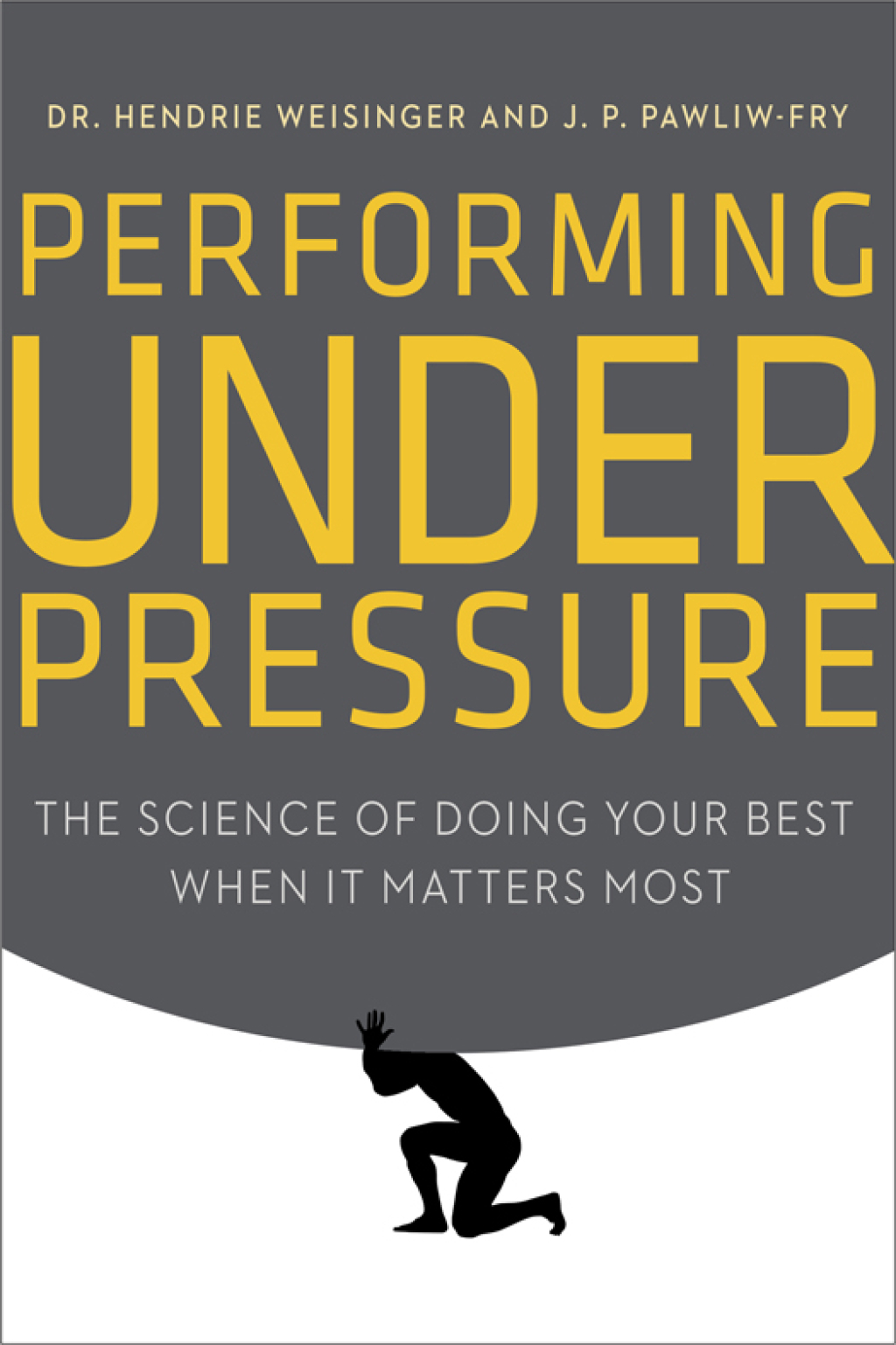 Performing Under Pressure The Science of Doing Your Best When It Matters Most - (PDF/EPUB Version)