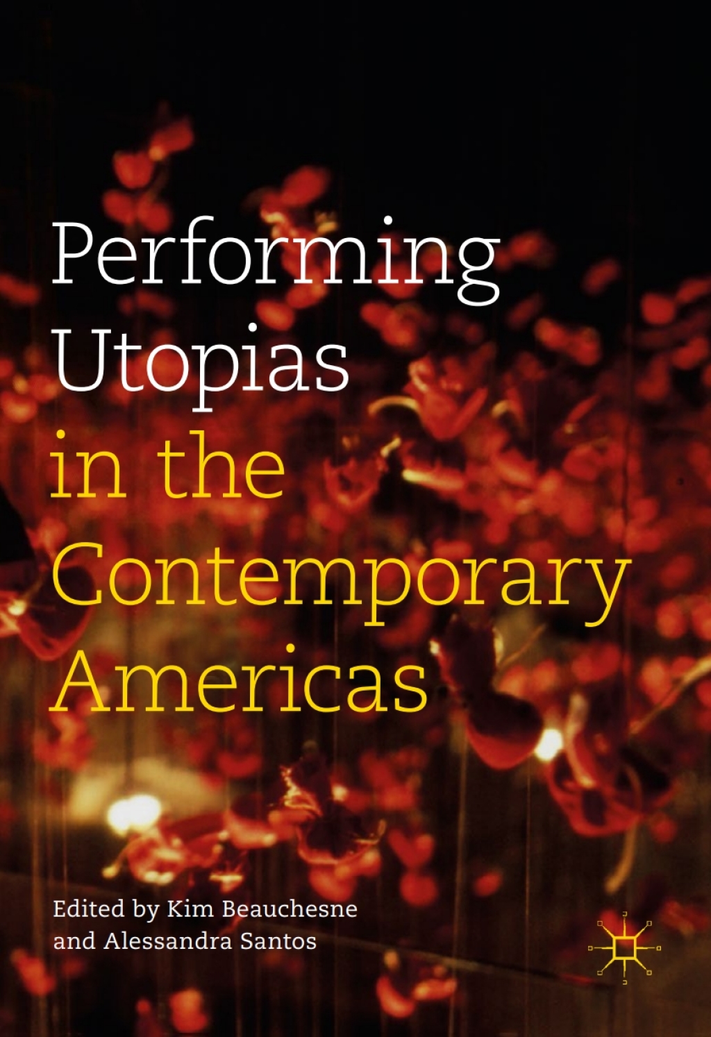 Performing Utopias in the Contemporary Americas  â€“ PDF/EPUB Version Downloadable
