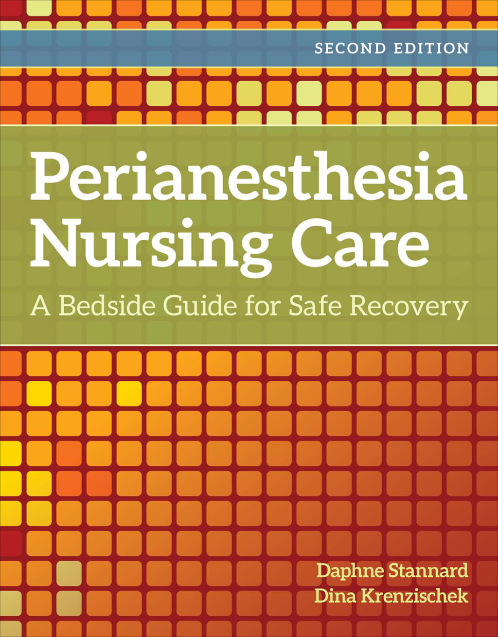 Perianesthesia Nursing Care: A Bedside Guide to Safe Recovery A Bedside Guide for Safe Recovery 2nd Edition â€“ PDF/EPUB Version Downloadable