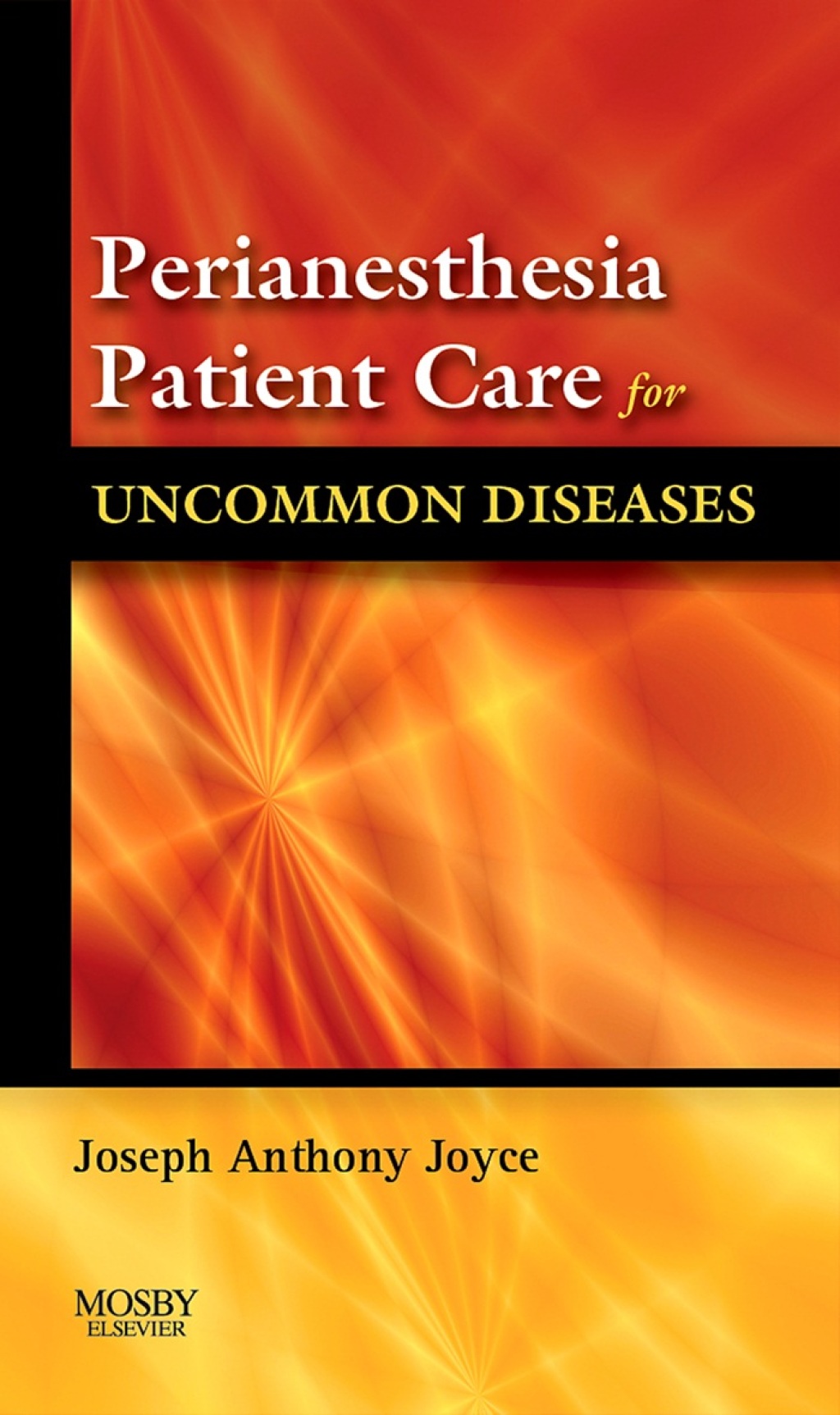 Perianesthesia Patient Care for Uncommon Diseases  â€“ PDF/EPUB Version Downloadable