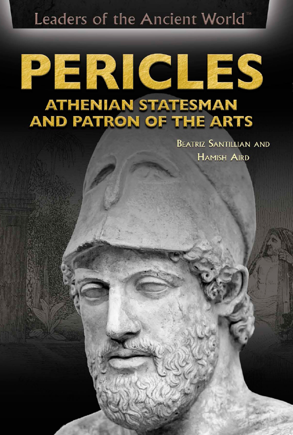 Pericles Athenian Statesman and Patron of the Arts  â€“ PDF/EPUB Version Downloadable