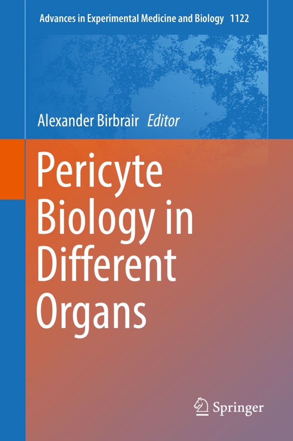 Pericyte Biology in Different Organs  â€“ PDF/EPUB Version Downloadable