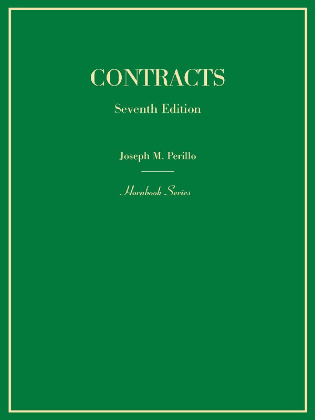 Perillo's Contracts (Hornbook Series) 7th Edition â€“ PDF/EPUB Version Downloadable
